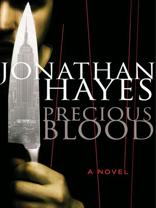 Title details for Precious Blood by Jonathan Hayes - Wait list